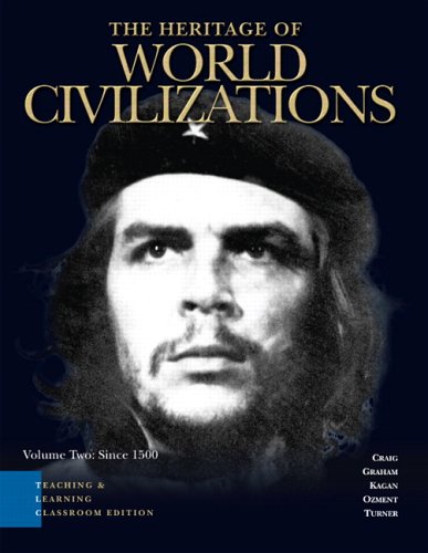 The Heritage of World Civilizations: Since 1500: Teaching And Learning Classroom Edition: Brief,Used
