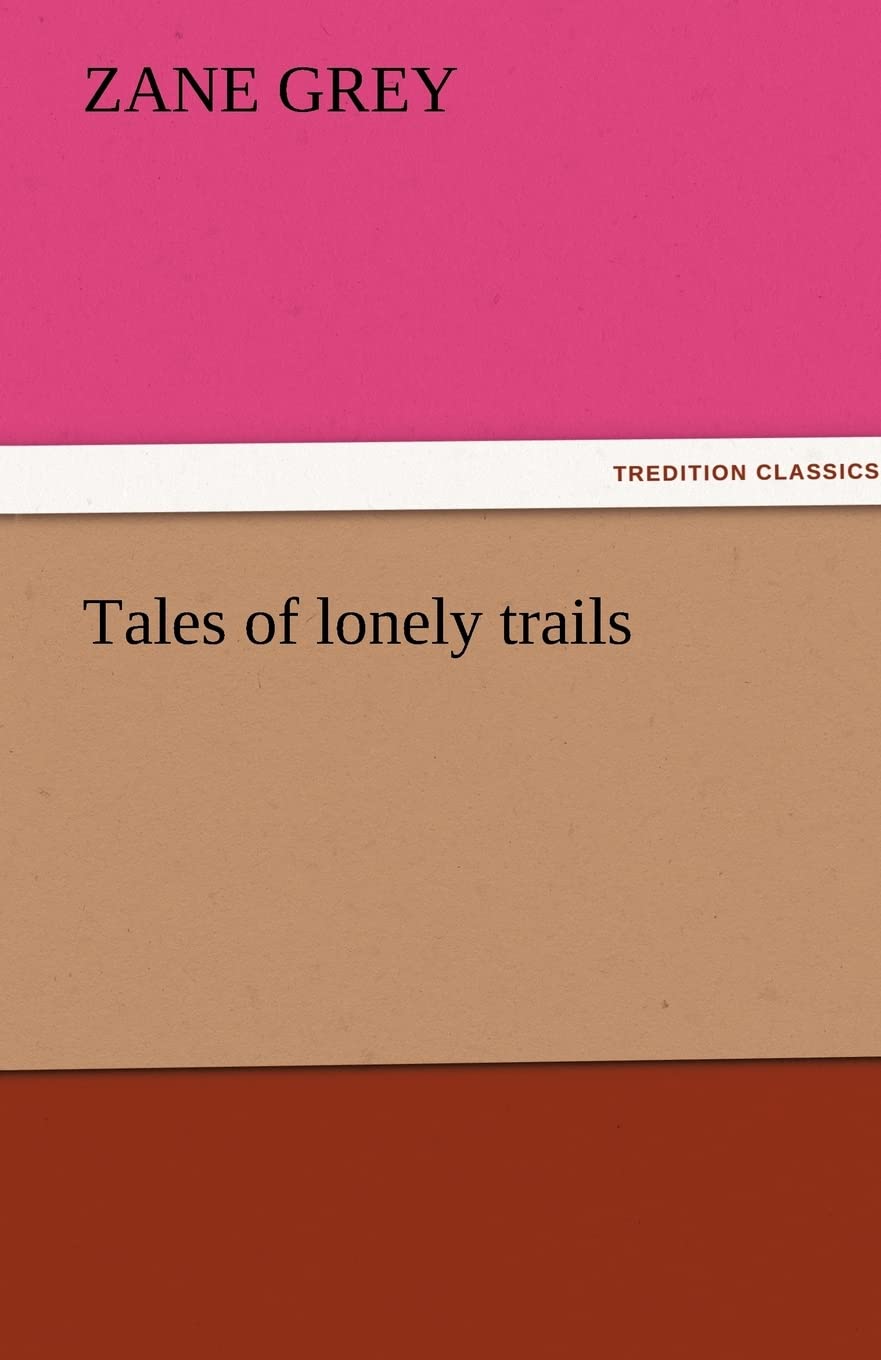 Tales of Lonely Trails,Used