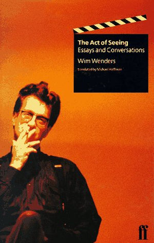The Act Of Seeing: Essays And Conversations