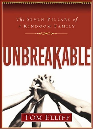 Unbreakable: The Seven Pillars of a Kingdom Family,Used