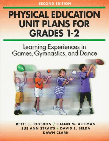 Physical Education Unit Plans for Grades 12,New