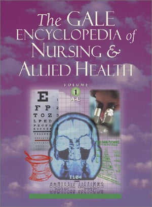 The Gale Encyclopedia of Nursing & Allied Health,Used