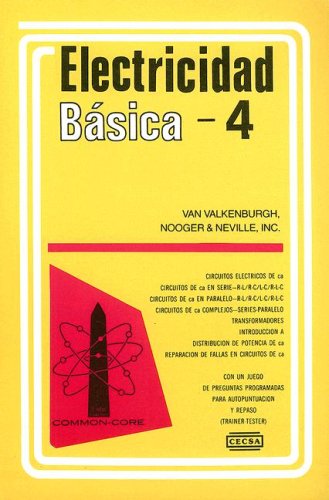 Electricidad Basica, Volume 4 (Spanish Edition),New