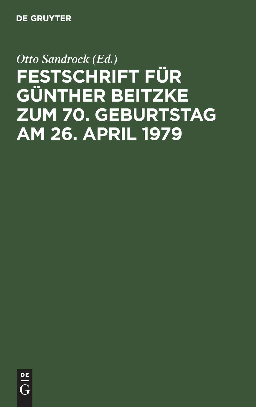 Festschrift fr Gnther Beitzke zum 70. Geburtstag am 26. April 1979 (German Edition),Used