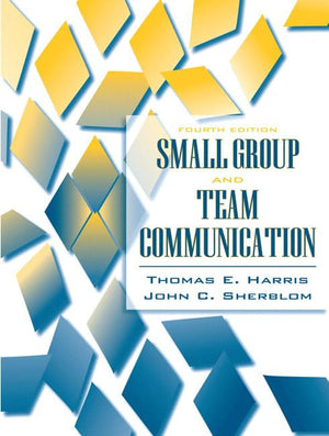 Small Group And Team Communication,New