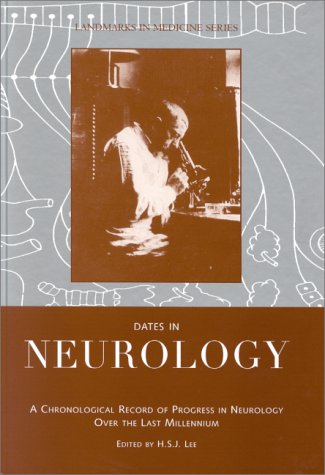 Dates in Neurology (Landmarks in Medicine Series),Used