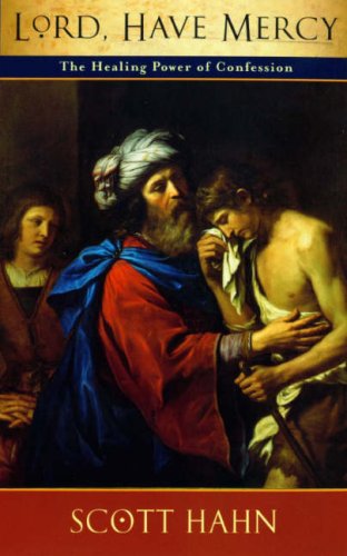 Lord@@ Have Mercy: The Healing Power of Confession,Used