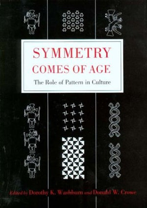 Symmetry Comes of Age: The Role of Pattern in Culture,Used