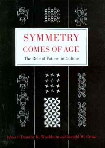 Symmetry Comes of Age: The Role of Pattern in Culture,Used