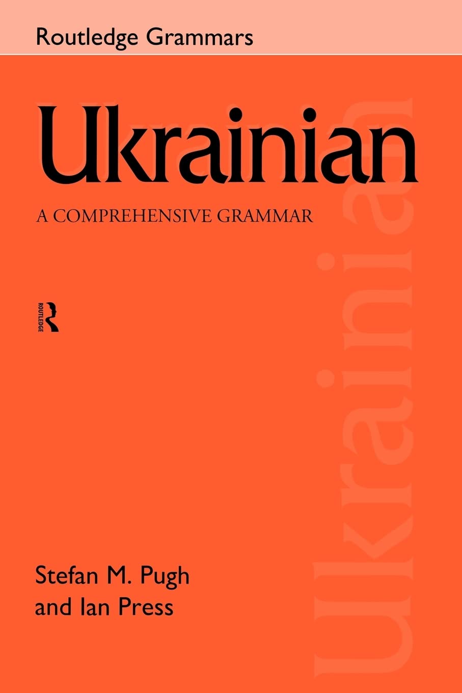 Ukrainian: A Comprehensive Grammar (Routledge Comprehensive Grammars),Used