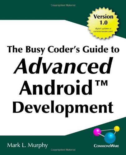 The Busy Coder's Guide to Advanced Android Development,Used