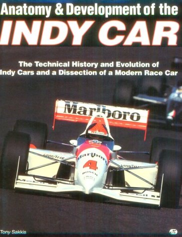 Anatomy and Development of the Indy Race Car,Used