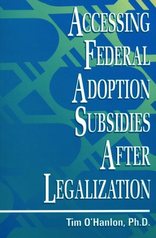 Accessing Federal Adoption Subsidies,Used