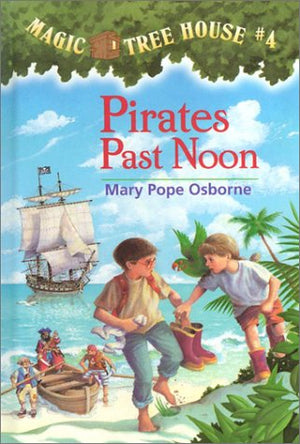 Magic Tree House #4: Pirates Past Noon (A Stepping Stone Book(Tm)),Used