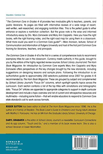 The Common Core in Grades 46: Top Nonfiction Titles from School Library Journal and The Horn Book Magazine (Classroom GoTo Gui,Used