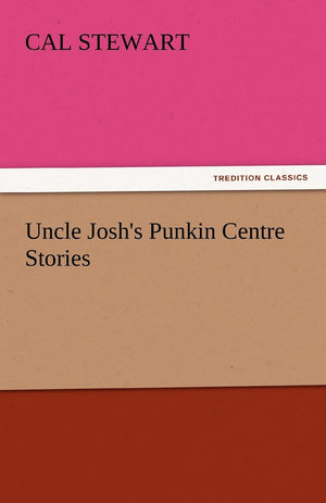 Uncle Josh's Punkin Centre Stories,Used