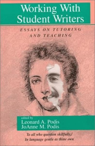 Working With Student Writers: Essays On Tutoring And Teaching,Used