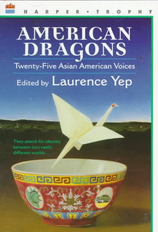 American Dragons: Twentyfive Asian American Voices,Used