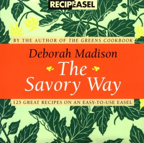 The Savory Way: 125 Great Recipes On An Easytouse Easel,Used