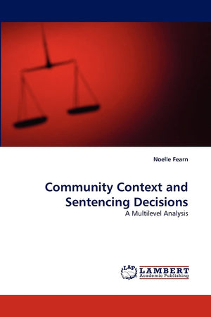 Community Context and Sentencing Decisions: A Multilevel Analysis,Used