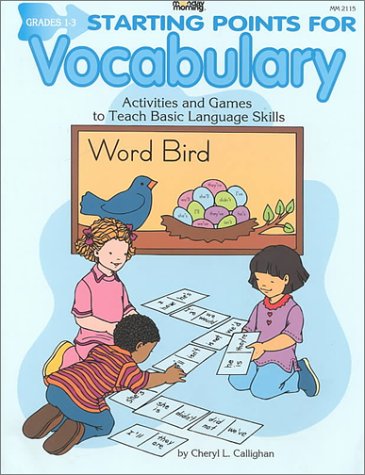 Starting Points for Vocabulary: Grades 13 : Activities and Games to Teach Basic Language Skills,Used