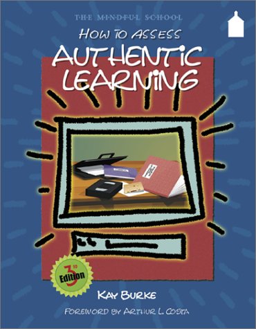 How to Assess Authentic Learning,Used