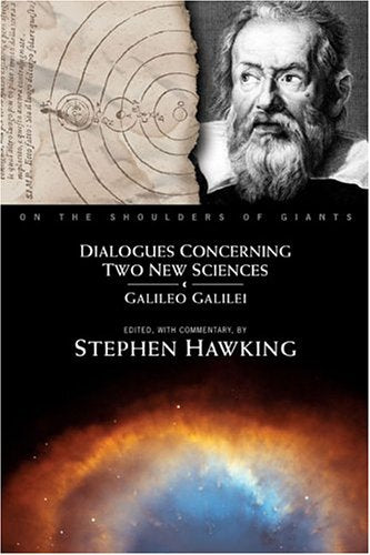 Dialogues Concerning Two New Sciences (On The Shoulders Of Giants),New