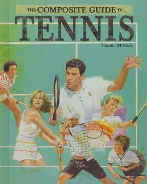 The Composite Guide to Tennis,Used