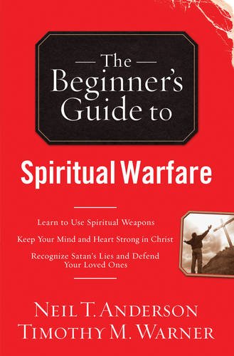 The Beginner's Guide to Spiritual Warfare,Used