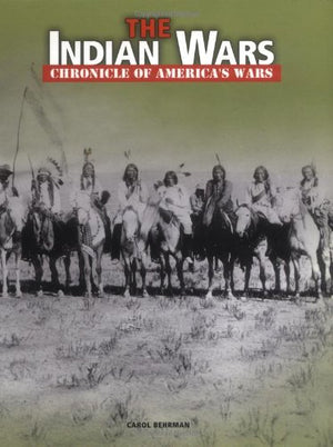 The Indian Wars (Chronicle of America's Wars),Used