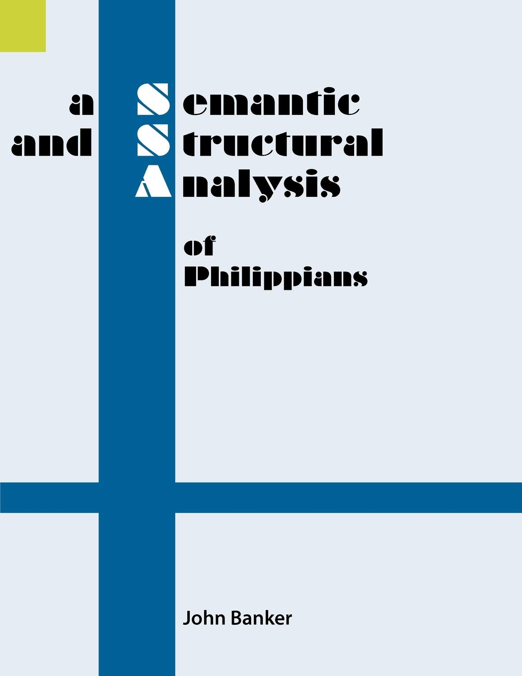 A Semantic and Structural Analysis of Philippians,Used