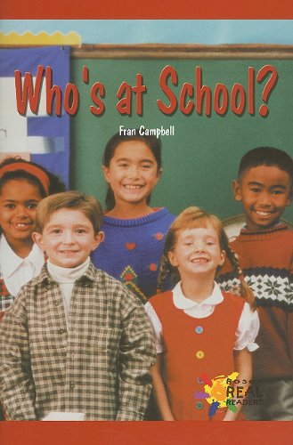 Who's at School? (Rosen Real Readers),Used