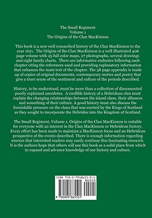 The Small Regiment: Volume 1 Origins of the Clan MacKinnon 100 BCE1621 CE,Used