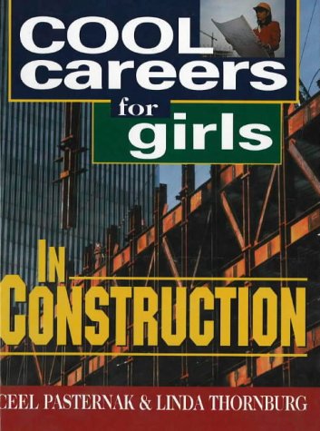 Cool Careers for Girls in Construction,Used