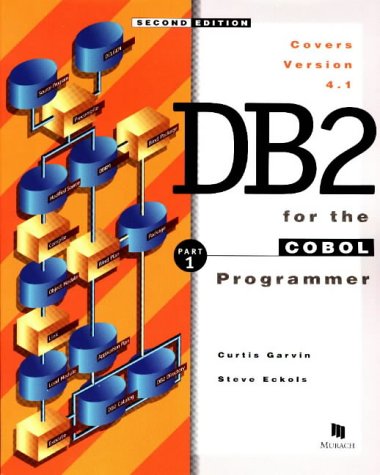 DB2 for the COBOL Programmer, Part 1, 2nd Ed.,New