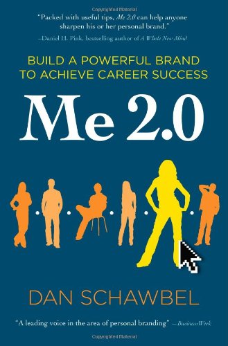 Me 2.0: Build a Powerful Brand to Achieve Career Success,Used
