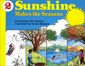 Sunshine Makes the Seasons (Let'SReadAndFindOut Science Book),Used