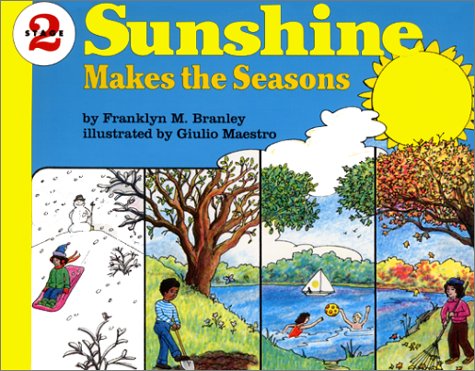 Sunshine Makes the Seasons (Let'SReadAndFindOut Science Book),Used