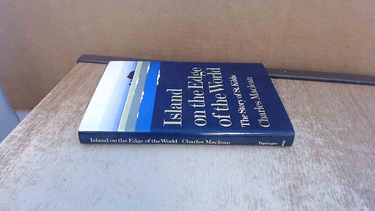 Island on the edge of the world: The story of St. Kilda,Used