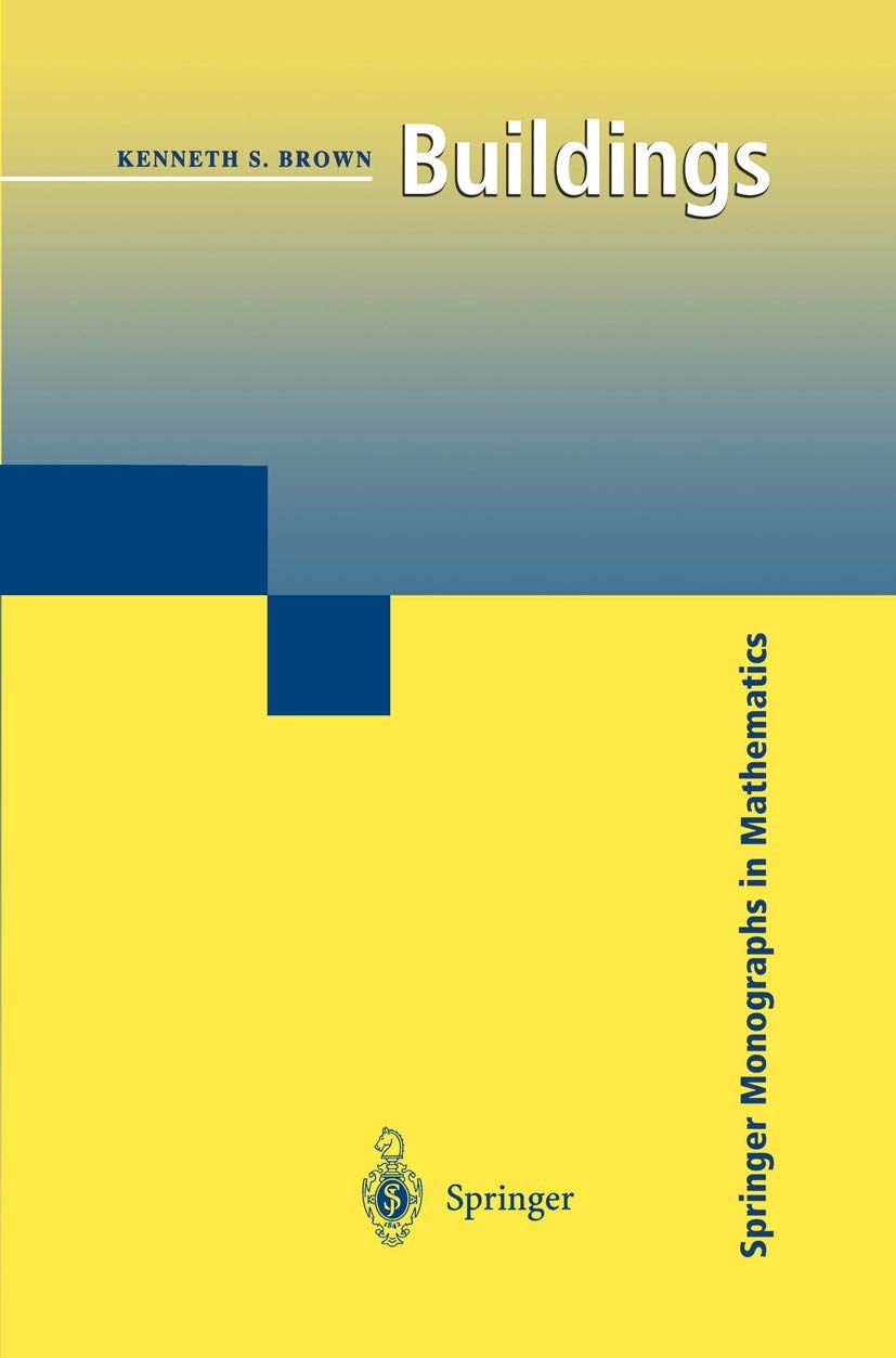 Buildings (Springer Monographs In Mathematics)