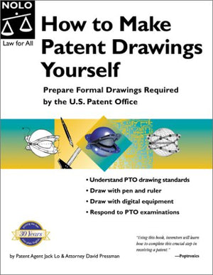 How to Make Patent Drawings Yourself: Prepare Formal Drawings Required by the U.S. Patent Office,Used