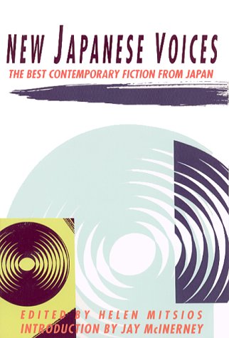 New Japanese Voices: The Best Contemporary Fiction From Japan-used