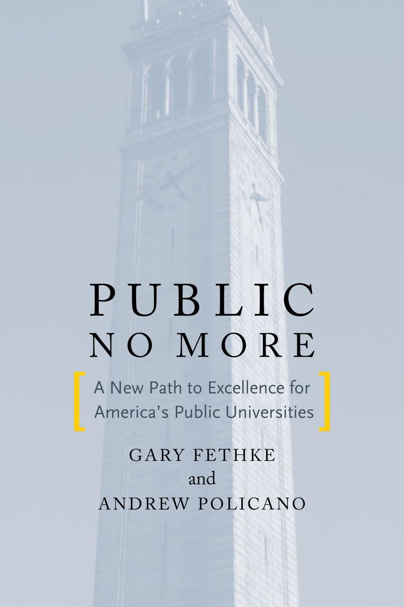 Public No More: A New Path To Excellence For Americas Public Universities (Stanford Business Books (Hardcover)),Used