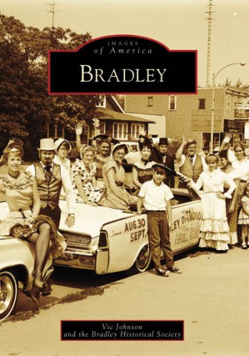 Bradley (Images of America: Illinois),Used
