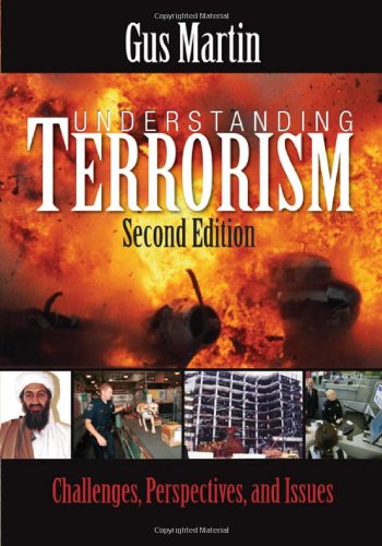Understanding Terrorism: Challenges, Perspectives, and Issues,New