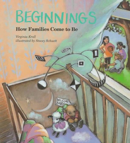 Beginnings: How Families Come to Be,Used