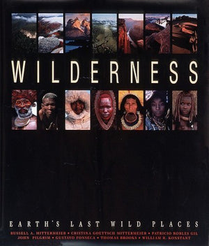 Wilderness: Earth'S Last Wild Places