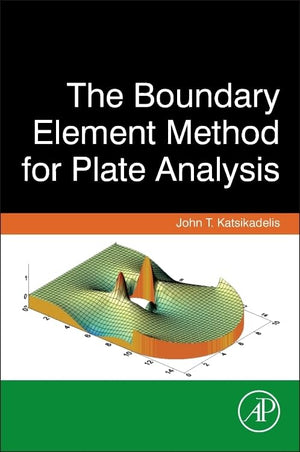 The Boundary Element Method for Plate Analysis,Used