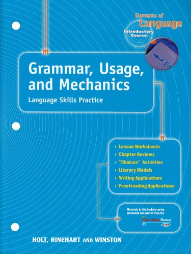 Grammar, Usage And Mechanics Language Skills Practice (Elements Of Language, Grade 6, Introductory Course),Used