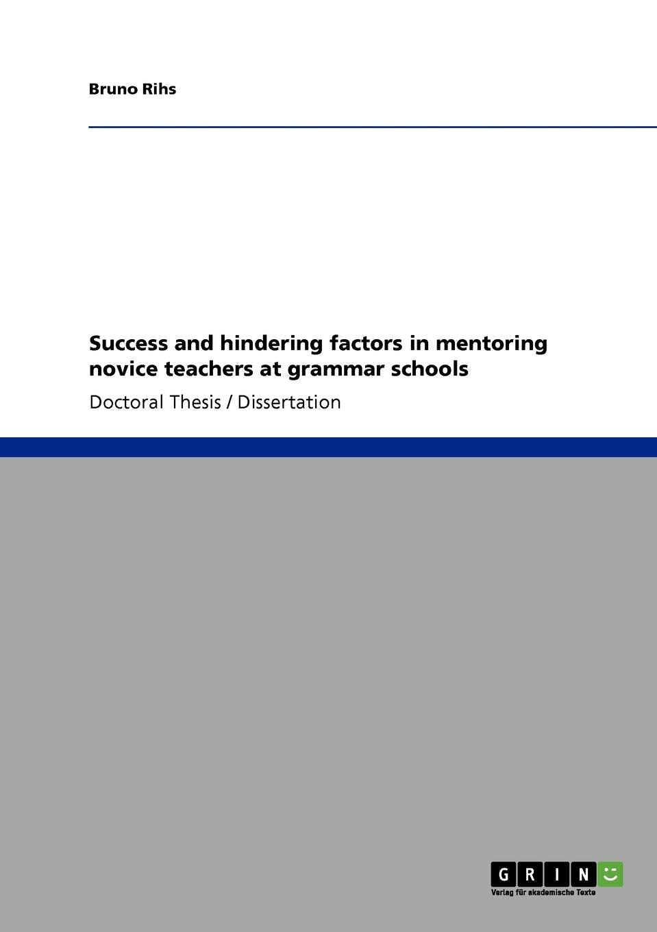 Success and hindering factors in mentoring novice teachers at grammar schools,Used